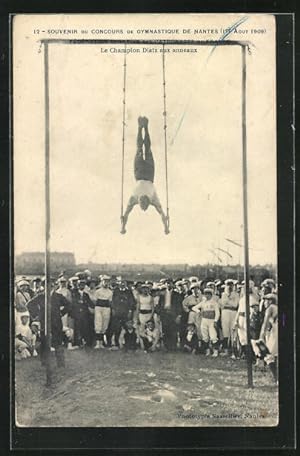 Ansichtskarte Nantes, Turnfest / Concours de Gymnastique 1909, Le Champion Diatz aux anneaux