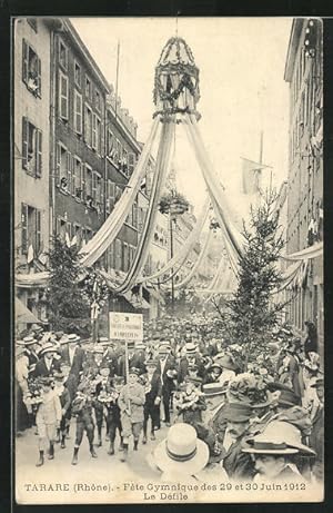 Ansichtskarte Tarare, Turnfest / Fete Gymnastique des 29 et 30 Juin 1912, Le Défilé / Festzug
