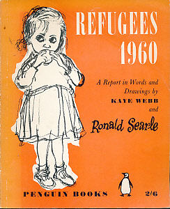 Image du vendeur pour Refugees 1960. A Report in Words and Drawings by Kaye Webb and Ronald Searle. Penguin No Q36 mis en vente par Barter Books Ltd