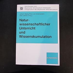 Bild des Verkufers fr Schriftenreihe zum Bayerischen Schulmuseum Ichenhausen - Band 7: Naturwissenschaftlicher Unterricht und Wissenskumulation zum Verkauf von Bookstore-Online