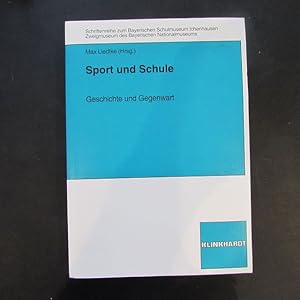 Image du vendeur pour Schriftenreihe zum Bayerischen Schulmuseum Ichenhausn - Band 17: Sport und Schule: Geschichte und Gegenwart mis en vente par Bookstore-Online