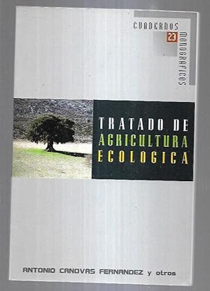 TRATADO DE AGRICULTURA ECOLOGICA