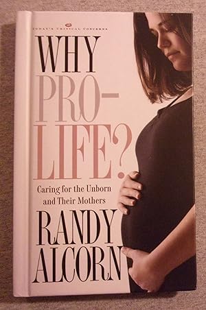 Seller image for Why Pro- Life? (Why Prolife?) for sale by Book Nook