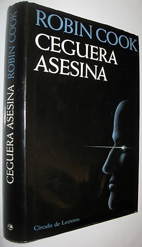 Seller image for CEGUERA ASESINA for sale by UNIO11 IMPORT S.L.
