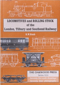 LOCOMOTIVES & ROLLING STOCK OF THE LONDON, TILBURY AND SOUTHEND RAILWAY