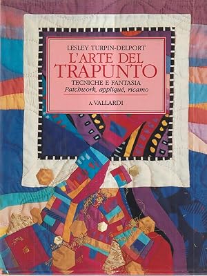 Bild des Verkufers fr L'arte del Trapunto zum Verkauf von Librodifaccia