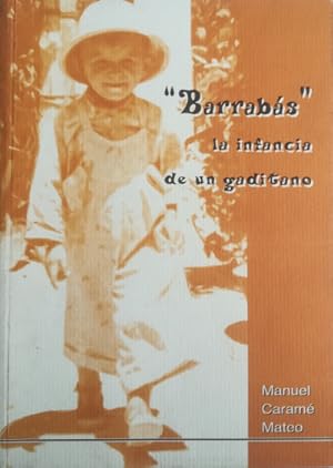 Imagen del vendedor de Barrabs, la infancia de un gaditano a la venta por Librera Reencuentro