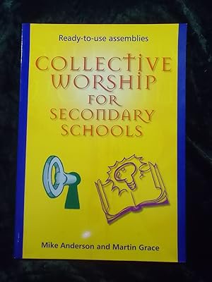 Seller image for COLLECTIVE WORSHIP FOR SECONDARY SCHOOLS: READY-TO-USE ASSEMBLIES for sale by Gage Postal Books