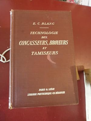 Imagen del vendedor de Technologie des Concasseurs, Broyeurs et Tamiseurs. a la venta por Le livre de sable