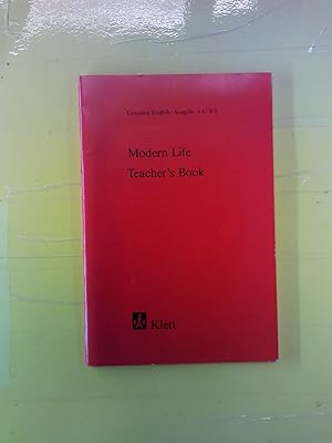 Imagen del vendedor de Modern Life. Teachers Book. Learning English, Ausgabe A4/B3. 1. Auflage. . a la venta por biblion2