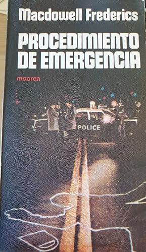 Seller image for PROCEDIMIENTO DE EMERGENCIA. for sale by Libreria Lopez de Araujo