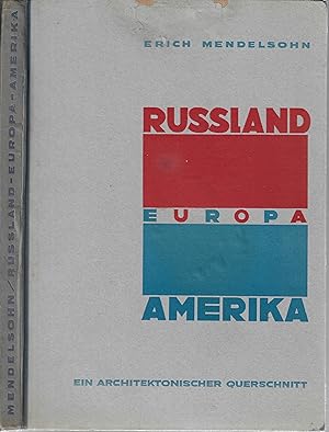 Russland, Europa, Amerika - Ein architektonischer Querschnitt
