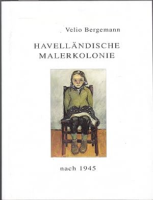 Imagen del vendedor de Havellndische Malerkolonie nach 1945 a la venta por Graphem. Kunst- und Buchantiquariat
