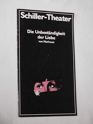 Bild des Verkufers fr Programmheft 70 Schiller-Theater Berlin 1976/77. DIE UNBESTNDIGKEIT DER LIEBE von Marivaux. Insz.: Jacques Rosner, Bhne/ Kostme: Max Schoendorff, musikal. Einrichtung: Wolfgang de Gelmini. Mit Erich Schellow, Heinz Rabe, Gisela Stein, Sigrid Landgrebe, Verena Peter, Edgar Selge und Friedrich W. Bauschulte zum Verkauf von Fast alles Theater! Antiquariat fr die darstellenden Knste