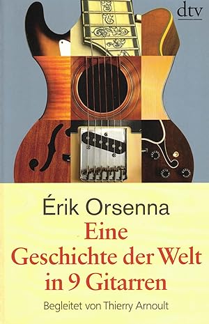 Imagen del vendedor de Eine Geschichte der Welt in 9 Gitarren a la venta por Paderbuch e.Kfm. Inh. Ralf R. Eichmann