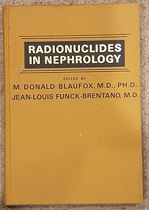 Radionuclides in Nephrology Proceedings of an International Symposium