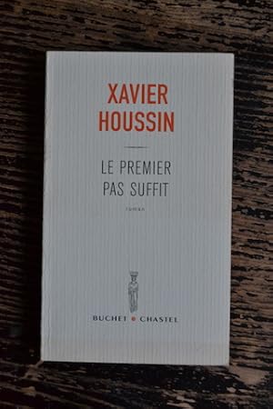 Imagen del vendedor de Le premier pas suffit a la venta por Un livre en poche