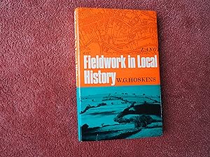 Seller image for FIELDWORK IN LOCAL HISTORY for sale by Ron Weld Books