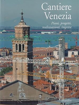 Bild des Verkufers fr Cantiere Venezia zum Verkauf von Librodifaccia