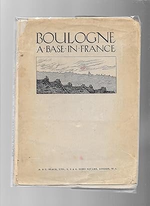 Seller image for Boulogne - A Base in France for sale by Lavender Fields Books PBFA