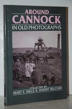 Seller image for Around Cannock Chase in Old Photographs for sale by Nugget Box  (PBFA)