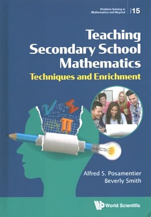 Seller image for Teaching Secondary School Mathematics : Techniques and Enrichment for sale by GreatBookPrices