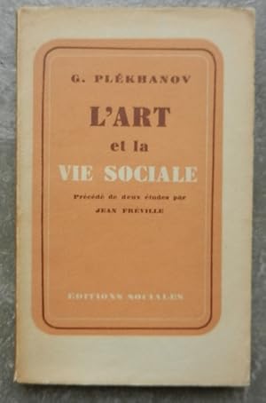 Bild des Verkufers fr L'Art et la vie sociale. Prcd de deux tudes de Jean Frville. zum Verkauf von Librairie les mains dans les poches