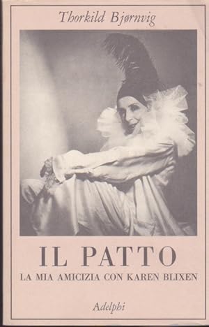 Il patto. La mia amicizia con Karen Blixen