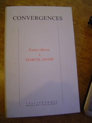 Convergences - Etudes offertes à Marcel David