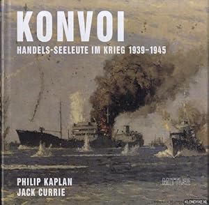 Seller image for Konvoi. Handels-Seeleute im Krieg 1939 - 1945 for sale by Klondyke
