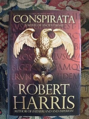 Immagine del venditore per Conspirata, A Novel of Ancient Rome venduto da Anne Godfrey