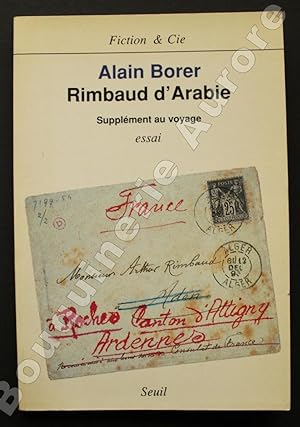 Image du vendeur pour Rimbaud d'Arabie - Supplment au voyage. mis en vente par Bouquinerie Aurore (SLAM-ILAB)