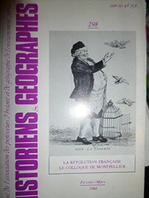 Seller image for Historiens & Gographes n 298 - fvrier mars 1984 : La Rvolution franaise - Le colloque de Monptellier for sale by JLG_livres anciens et modernes