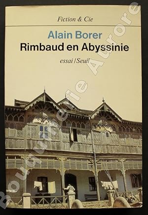 Image du vendeur pour Rimbaud en Abyssinie. mis en vente par Bouquinerie Aurore (SLAM-ILAB)