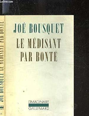 Seller image for Le Medisant Par Bonte.Collection L Imaginaire for sale by JLG_livres anciens et modernes