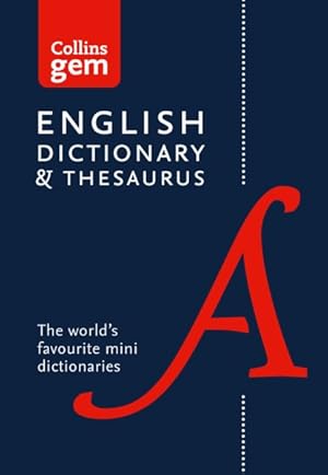 Seller image for English Gem Dictionary and Thesaurus : The World's Favourite Mini Dictionaries for sale by GreatBookPrices