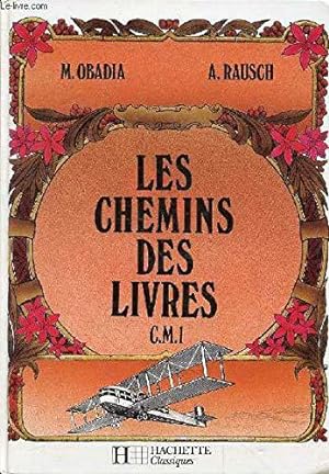 Seller image for Les Chemins Des Livres Cm1 for sale by JLG_livres anciens et modernes