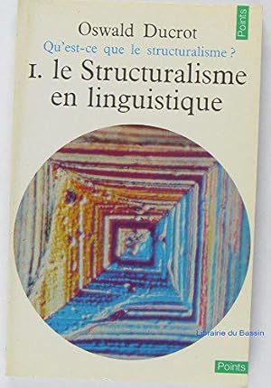 Immagine del venditore per Qu'est-ce que le structuralisme? 1. le structuralisme en linguistique - collection points n44 venduto da JLG_livres anciens et modernes