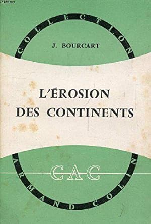 Imagen del vendedor de L'erosion Des Continents a la venta por JLG_livres anciens et modernes