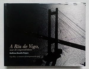 Imagen del vendedor de A RA DE VIGO, MAR DE EMPRENDEDORES. COMO NUEVO!!! a la venta por Grupo Letras