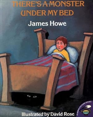 Seller image for There's a Monster Under My Bed by Howe, James [Paperback ] for sale by booksXpress