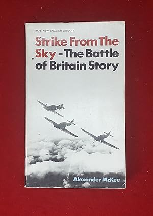 Strike From The Sky - The Battle Of Britain Story
