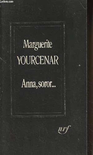 Image du vendeur pour Anna, soror. mis en vente par Le-Livre