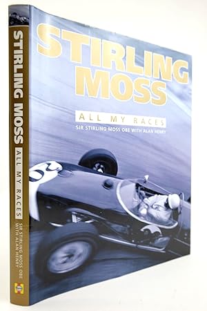 Seller image for STIRLING MOSS: ALL MY RACES for sale by Stella & Rose's Books, PBFA