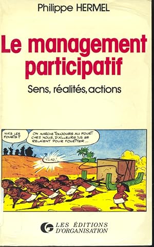 Image du vendeur pour Le management participatif : Sens, ralits, actions mis en vente par Librairie Le Nord