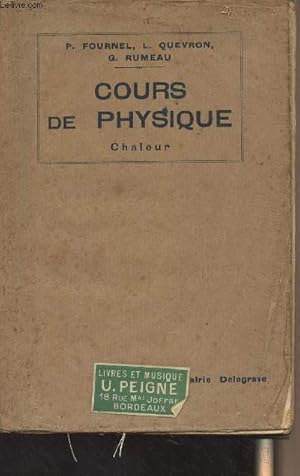 Image du vendeur pour Cours de physique, chaleur mis en vente par Le-Livre