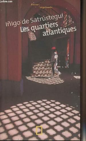 Seller image for Les quartiers atlantiques for sale by Le-Livre