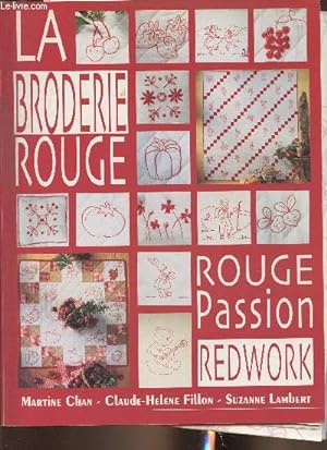 Bild des Verkufers fr La broderie rouge- Rouge passion Redwork zum Verkauf von Le-Livre