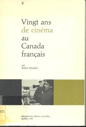 Bild des Verkufers fr Vingt ans de cinma au Canada franais zum Verkauf von Librairie Le Nord