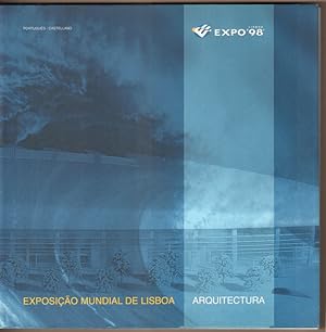 Bild des Verkufers fr Lisboa Expo `98. (Exposicao Mundial de Lisboa). Arquitectura Editado por Luiz Trigueiros y Claudio Sat con Cristina Oliveira. zum Verkauf von Antiquariat Neue Kritik